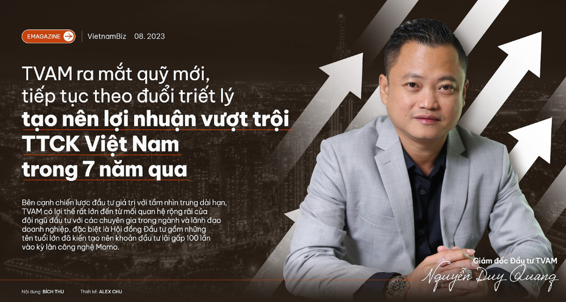 TVAM ra mắt quỹ mới, tiếp tục theo đuổi triết lý tạo nên lợi nhuận vượt trội TTCK Việt Nam trong 7 năm qua